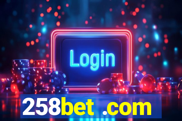 258bet .com